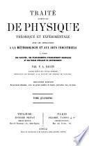Traité élémentaire de physique théorique et expérimentale avec les applications à météorologie et aux arts industriels