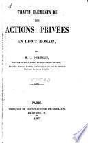 Traité élémentaire des actions privées en droit romain