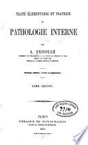 Traité élémentaire et pratique de pathologie interne. v. 2