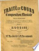 Traité et Cours de Composition Musicale, etc