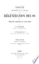 Traité expérimental et clinique de la régénération des os et de la production artificielle du tissu osseux