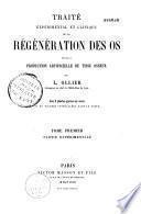 Traité expérimental et clinique de la régénération des os et de la production artificielle du tissu osseux