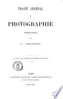 Traité général de photographie par D. v. Monckhoven