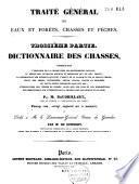 Traité général des eaux et forêts, chasses et pêches