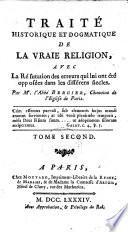 Traité historique et dogmatique de la vraie religion