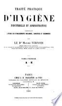 Traité pratique d'hygiène industrielle et administrative