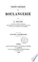 Traité pratique de boulangerie