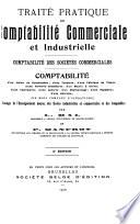 Traité pratique de comptabilité commerciale et industrielle