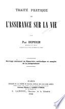 Traité pratique de l'assurance sur la vie