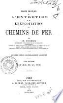 Traité pratique de l'entretien et de l'exploitation des chemins de fer