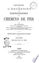 Traité pratique de l'entretien et de l'exploitation des chemins de fer par Ch. Goschler