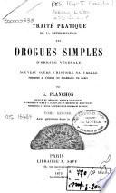 Traité pratique de la détermination des drogues simples d'origine végétale