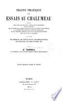 Traité pratique des essais au chalumeau ...à l'usage des chimistes, des minéralogistes, des métallurgistes, des géologues, des chefs dúsines, etc