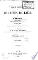 Traité pratique des maladies des l'oeil