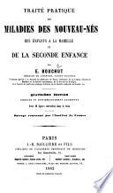 Traité pratique des maladies des nouveau-nés, des enfants à la mamelle et de la seconde enfance