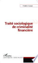 Traité sociologique de criminalité financière