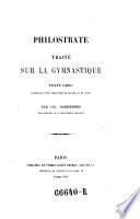 Traite sur la gymnastique, Texte grec, decompagne d'une traduction en regard et de notes par Ch. Daremberg