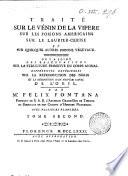 Traite sur le venin de la vipere sur les poisons americains sur le laurier-cerise et sur quelques autres poisons vegetaux. On y a joint des observations sur la structure primitive du corps animal. Differentes experiences sur la reproduction des nerfs et la description d'un nouveau canal de l'oeil. Par Mr. Felix Fontana ... Avec plusieurs planches. Tome premier [-second]