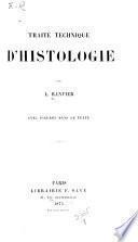 Traité technique d'histologie