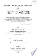 Traité théorique et pratique de droit canonique