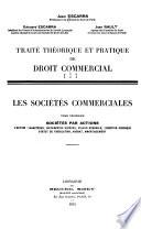 Traité théorique et pratique de droit commercial: Les sociétés commerciales, rédigé par Jean Rault. 4 v