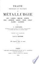 Traité théorique et pratique de métallurgie