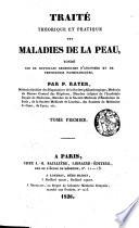 Traité théorique et pratique des maladies de la peau
