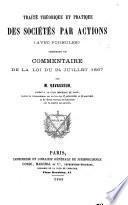 Traité théorique et pratique des sociétés par actions (avec formules)