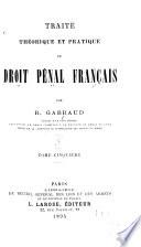 Traité théorique et pratique du droit pénal français