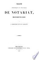 Traité théorique et pratique du notariat