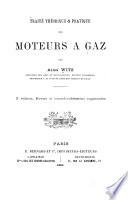 Traité théorique & pratique des moteurs à gaz