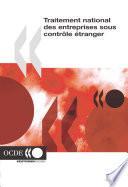 Traitement national des entreprises sous contrôle étranger Édition 2005