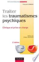 Traiter les traumatismes psychiques - 2e éd.