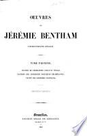 Traités de législation civile et pénale. Tactique des assemblées politiques délibérantes. Traité des sophismes politques