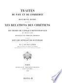 Traités de paix et de commerce et documents divers concernant les relations des chrétiens avec les Arabes de l'Afrique septentrionale au moyen âge