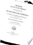 Traités de paix et de commerce et documents divers concernant les relations des chrétiens avec les Arabes de l'Afrique septentrionale au moyen âge