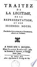 Traitez de la légitime, de la représentation et des secondes noces