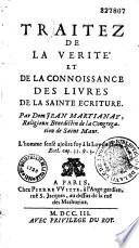 Traitez de la vérité et de la connoissance des livres de la Sainte Écriture, par Dom Jean Martianay...