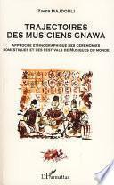 Trajectoires des musiciens gnawa