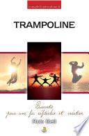 Trampoline