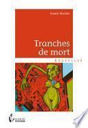 Tranches de mort -