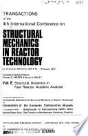 Transactions of the 4th International Conference on Structural Mechanics in Reactor Technology, San Francisco, California, USA, 15-19 August 1977