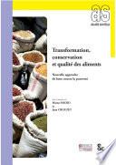 Transformation, conservation et qualité des aliments