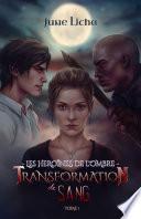 Transformation de Sang