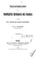 Transformation des properties métriques des figures a l'aide de la théorie des polaires réciproques