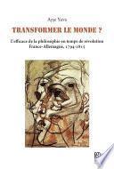 Transformer le monde?