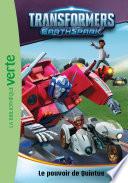 Transformers : EarthSpark 04 - Le pouvoir de Quintus