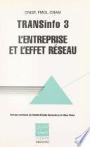 TRANSinfo 3 : l'entreprise et l'effet réseau