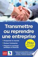 Transmettre ou reprendre une entreprise 2022