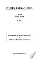 Transmission du patrimoine byzantin et médiateurs d'identités autochtones